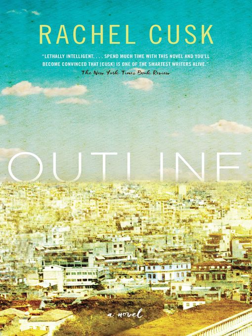 Title details for Outline by Rachel Cusk - Available